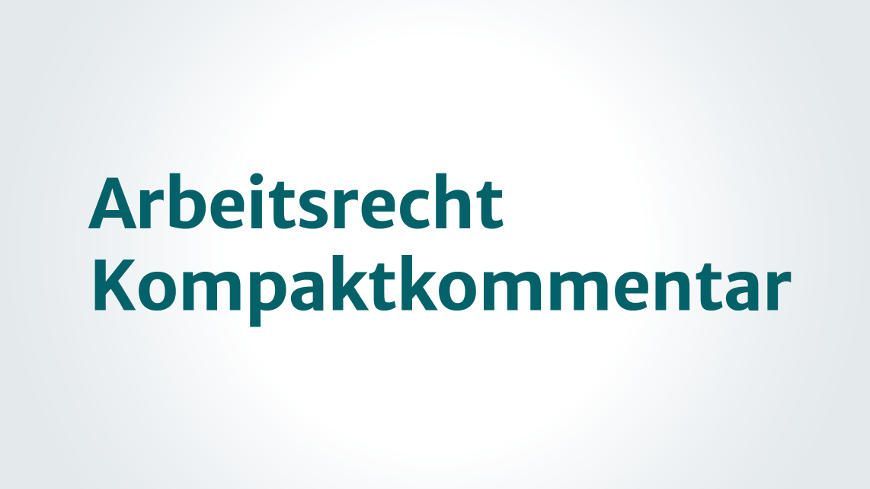 Kommentare_Arbeitsrecht_Kompaktkommentar