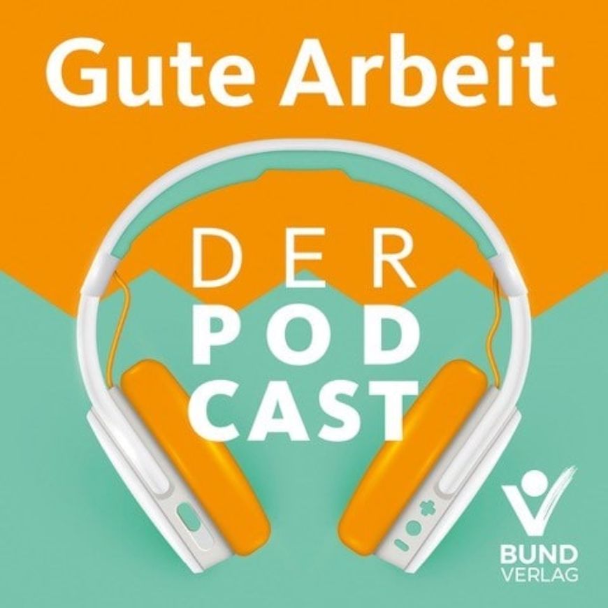 Gute Arbeit Podcast Logo